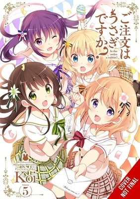 Is the Order a Rabbit?, Vol. 5 by Koi