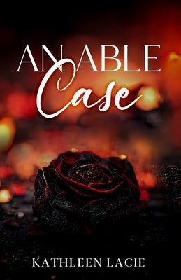 An Able Case by Lacie, Kathleen