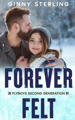 Forever Felt: An Instalove Christmas Hockey Romance by Sterling, Ginny