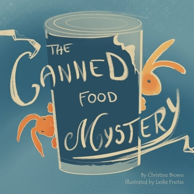 The Canned Food Mystery by Brown, Christine