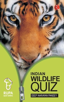 Rupa Book of Indian Wildlife Quiz by Pandey, Seep Narayan