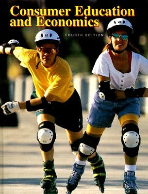 Consumer Education and Economics by Lowe, Ross E.