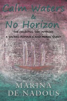 Calm Waters & No Horizon by De Nadous, Marina
