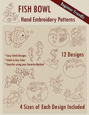 Fish Bowl Hand Embroidery Patterns by Embroidery, Stitchx