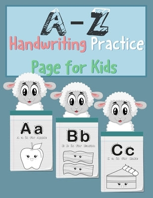 A-Z Handwriting Practice Page for Kids: Children's Word Books - Learn to Write Workbook, Alphabet Handwriting Practice workbook for kids, ABC print ha by School, Oy