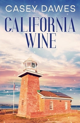 California Wine by Dawes, Casey