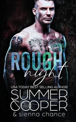 Rough Night: A Motorcycle Club New Adult Romance by Cooper, Summer