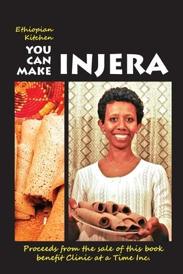 You Can Make Injera by Paprock, Teresa