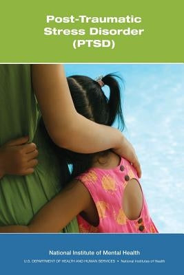 Post-Traumatic Stress Disorder (PTSD) by Health, National Institutes of