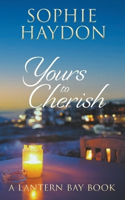 Yours to Cherish by Haydon, Sophie