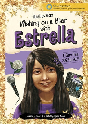 Wishing on a Star with Estrella: A Diary from 2022 to 2023 by Ramos, Vanessa