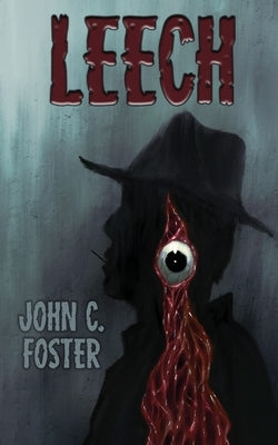 Leech by Foster, John C.