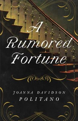 Rumored Fortune by Politano, Joanna Davidson