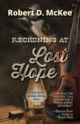 Reckoning at Lost Hope by McKee, Robert D.