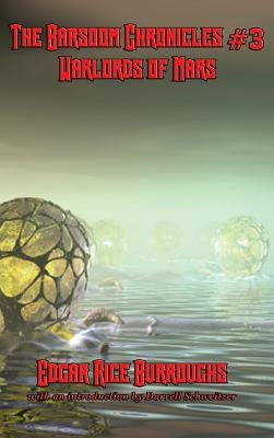 Warlords of Mars: A Positronic Book by Burroughs, Edgar Rice