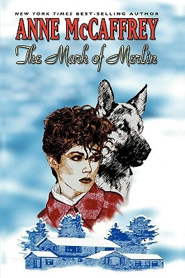 The Mark of Merlin by McCaffrey, Anne