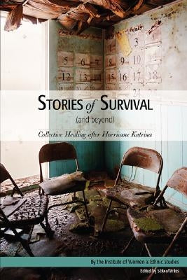 Stories of Survival (and Beyond) by Iwes