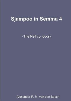 Sjampoo in Semma 4 by Van Den Bosch, Alexander P. M.