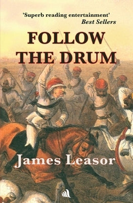 Follow the Drum by Leasor, James