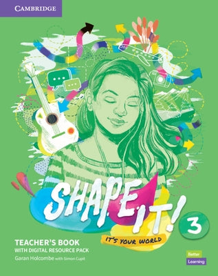 Shape It! Level 3 Teacher's Book and Project Book with Digital Resource Pack by Holcombe, Garan