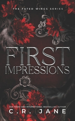 First Impressions: The Fated Wings Series Book 1 by Jane, C. R.