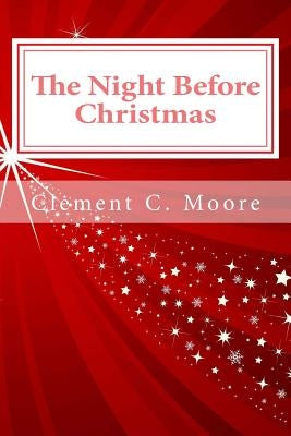 The Night Before Christmas: Holiday Coloring Book by Moore, Clement C.