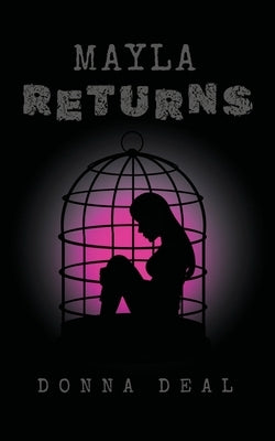 Mayla Returns by Deal, Donna