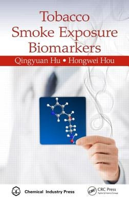 Tobacco Smoke Exposure Biomarkers by Hu, Qingyuan