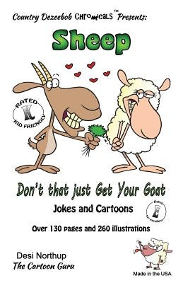 Sheep -- Don't That Just Get Your Goat ? -- Jokes and Cartoons: in Black + White by Northup, Desi