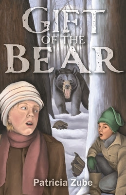Gift of the Bear by Zube, Patricia