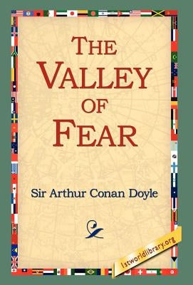 The Valley of Fear by Doyle, Arthur Conan
