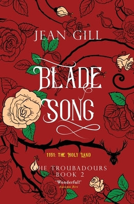 Bladesong: 1151: The Holy Land by Gill, Jean