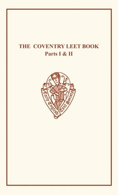 Coventry Leet Book I & II by Harris