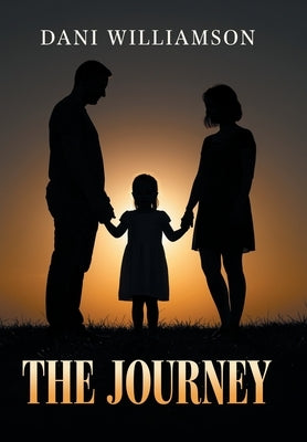 The Journey by Williamson, Dani