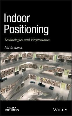 Indoor Positioning by Samama, Nel