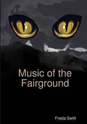 Music of the Fairground by Swift, Freda