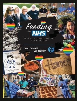 Feeding the NHS: Easy & Delicious Recipes For Everyone by Trainis, Marc