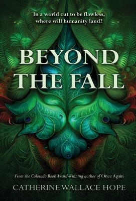 Beyond the Fall by Hope, Catherine Wallace