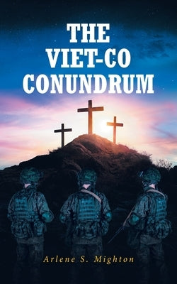The Viet-Co Conundrum by Mighton, Arlene S.
