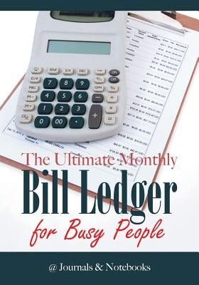 The Ultimate Monthly Bill Ledger for Busy People by @journals Notebooks