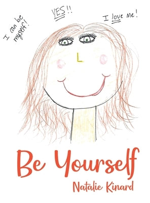 Be Yourself by Kinard, Natalie