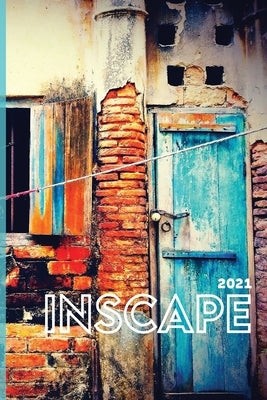 Inscape 2021 by Washburn, Ichabod