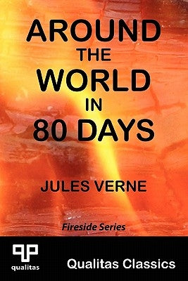 Around the World in 80 Days (Qualitas Classics) by Verne, Jules