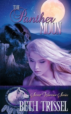 The Panther Moon by Trissel, Beth