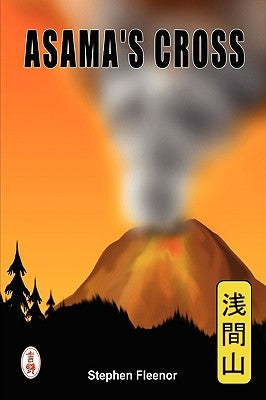 Asama's Cross by Fleenor, Stephen