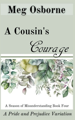 A Cousin's Courage by Osborne, Meg