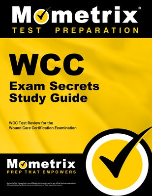 WCC Exam Secrets Study Guide by Wcc Exam Secrets Test Prep