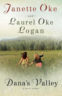 Dana's Valley by Oke, Janette