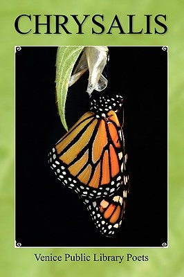 Chrysalis by Poets, Venice Public Library