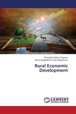Rural Economic Development by Zugravu Gheorghe Adrian